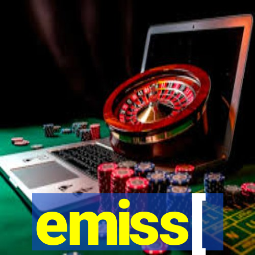 emiss[